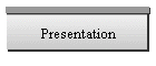 Presentation